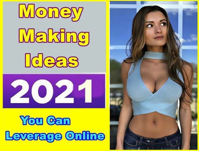 Money Making Ideas You Can Leverage Online
