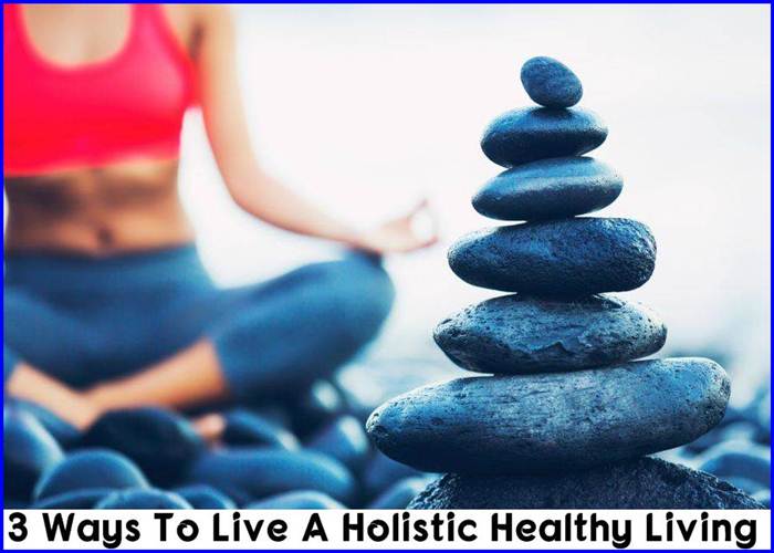 Holistic Healthy Living