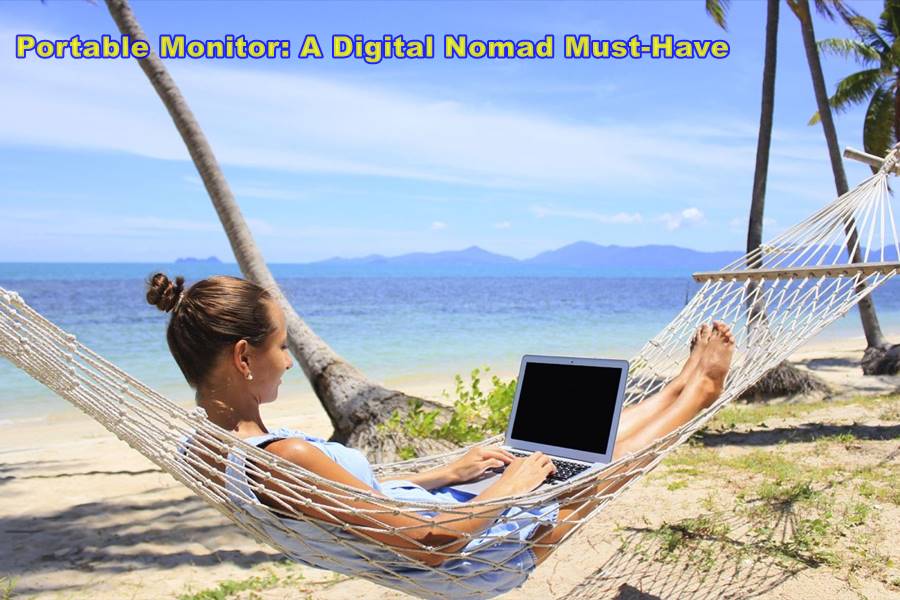Portable Monitor: A Digital Nomad Must-Have