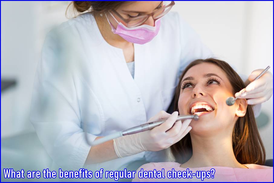 What are the benefits of regular dental check-ups?